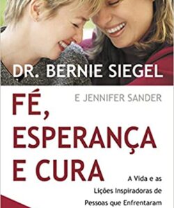 FÉ,ESPERANÇA E CURA